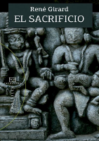 Girard, René. - El Sacrificio [2012].pdf